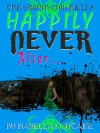 Happily Never After - Dagny Holt, Isabella Fontaine, Ken Brosky, Chris Smith