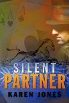 Silent Partner - Karen Jones