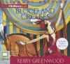 Blood And Circuses - Stephanie Daniel, Kerry Greenwood