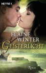 Geisterlicht - Elaine Winter