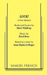 Luck! a New Musical - Mark Waldrop, Isaac Bashevis Singer, Brad Ross