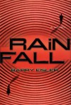 Rain Fall - Barry Eisler