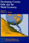 Developing Country Debt and the World Economy - Jeffrey D. Sachs