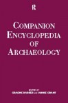 Companion Encyclopedia of Archaeology - Graeme Barker