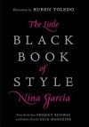 The Little Black Book of Style - Nina Garcia