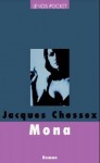 Mona - Jacques Chessex