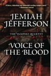 Voice of the Blood - Jemiah Jefferson