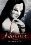 Maskarada - Melissa de la Cruz