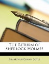 The Return of Sherlock Holmes - Arthur Conan Doyle