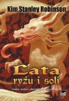 Lata ryżu i soli - Kim Stanley Robinson, Łukasz Tabaka