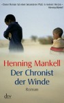 Der Chronist der Winde - Henning Mankell, Verena Reichel