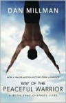 Way of the Peaceful Warrior - Dan Millman