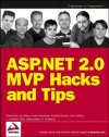 ASP.Net 2.0 MVP Hacks and Tips - David Yack, Joe Mayo, Scott Hanselman, Fredrik Normin