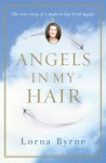 Angels in My Hair - Lorna Byrne