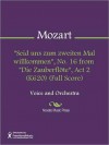 "Seid uns zum zweiten Mal willkommen", No. 16 from "Die Zauberflote", Act 2 (K620) (Full Score) - Wolfgang Amadeus Mozart