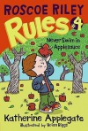 Never Swim in Applesauce - Katherine Applegate, Brian Biggs