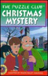 The Puzzle Club Christmas Mystery (Puzzle Club (Paperback)) - Mark Young, Dandi Daley Mackall