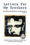 Letters for My Brothers: Transitional Wisdom in Retrospect - Megan M Rohrer, Zander Keig