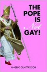 The Pope Is Not Gay! - Angelo Quattrocchi, Romy Giuliani Clark