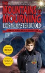 The Mountains of Mourning-A Miles Vorkosigan Hugo and Nebula Winning Novella - Lois McMaster Bujold