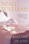 Four Letters Of Love by Williams. Niall ( 2006 ) Paperback - Williams. Niall