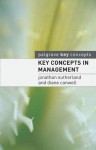 Key Concepts in Management (Palgrave Key Concepts) - Jonathan Sutherland, Diane Canwell