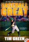 Baseball Great - Tim Green