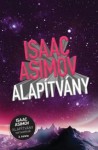 Alapítvány (Foundation, #1) - Isaac Asimov, Gyula Baranyi