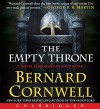 The Empty Throne CD: A Novel (Warrior Chronicles) - Bernard Cornwell, Matt Bates