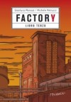 FactorY: libro terzo - Gianluca Morozzi, Michele Petrucci