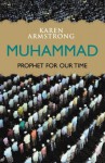 Muhammad: Prophet for Our Time (Eminent Lives) - Karen Armstrong