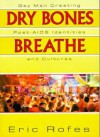 Dry Bones Breathe - Eric Rofes