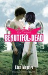 Beautiful Dead 4: Phoenix - Eden Maguire