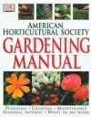 American Horticultural Society Gardening Manual - American Horticultural Society