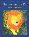 The Lion and the Rat - Brian Wildsmith