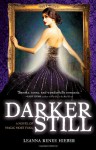 Darker Still: A Novel of Magic Most Foul - Leanna Renee Hieber