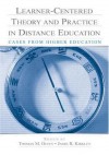 Learner-centered Theory and Practice in Distance Education - Thomas M. Duffy, Jamie R. Kirkley