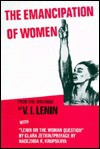 The Emancipation of Women; From the Writings of V. I. Lenin (New World paperbacks, NW-130) - Vladimir Ilyich Lenin