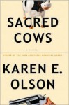 Sacred Cows - Karen E. Olson