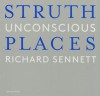 Thomas Struth: Unconscious Places - Richard Sennett