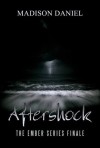 Aftershock - Madison Daniel