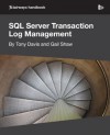 SQL Server Transaction Log Management - Tony Davis, Gail Shaw