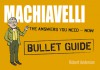 Machiavelli: Bullet Guides - Robert Anderson