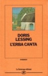 L'erba canta - Doris Lessing, Maria Antonietta Saracino