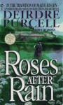 Roses after Rain - Deirdre Purcell, Deirdre Purcell