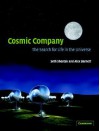 Cosmic Company: The Search for Life in the Universe - Seth Shostak, Alex Barnett