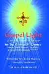 Gospel Light: A Revised Annotated Edition - George M. Lamsa