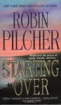 Starting Over - Robin Pilcher