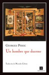 Un hombre que duerme - Georges Perec, Mercedes Cebrián