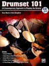 Drumset 101: (A Contemporary Approach to Playing the Drums) [With CD] - Dave Black